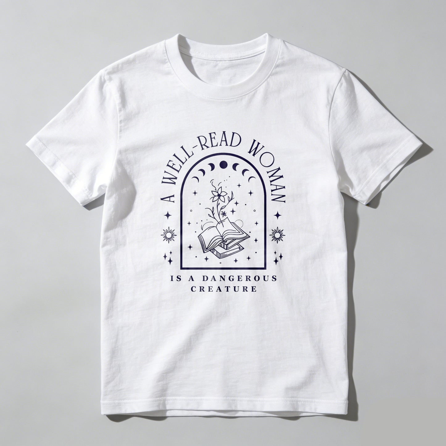 Wardrobecart A Well Read Woman Is A Dangerous Creature Unisex Classic T-shirt