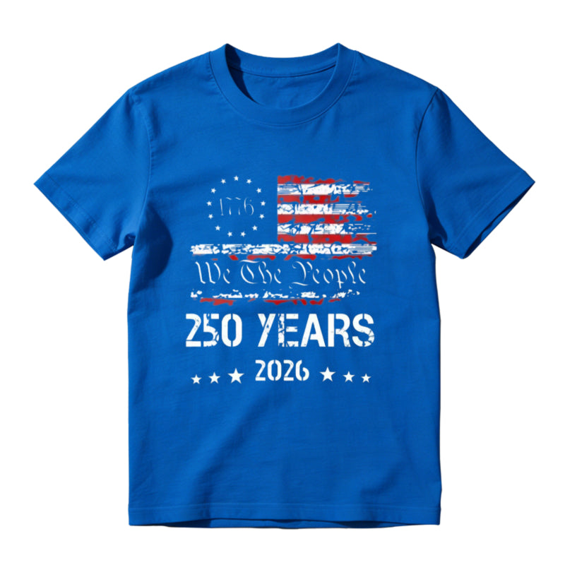 1776-2026 Patriotic USA 250 Years We The People Betsy Ross Flag Graphic T-Shirt