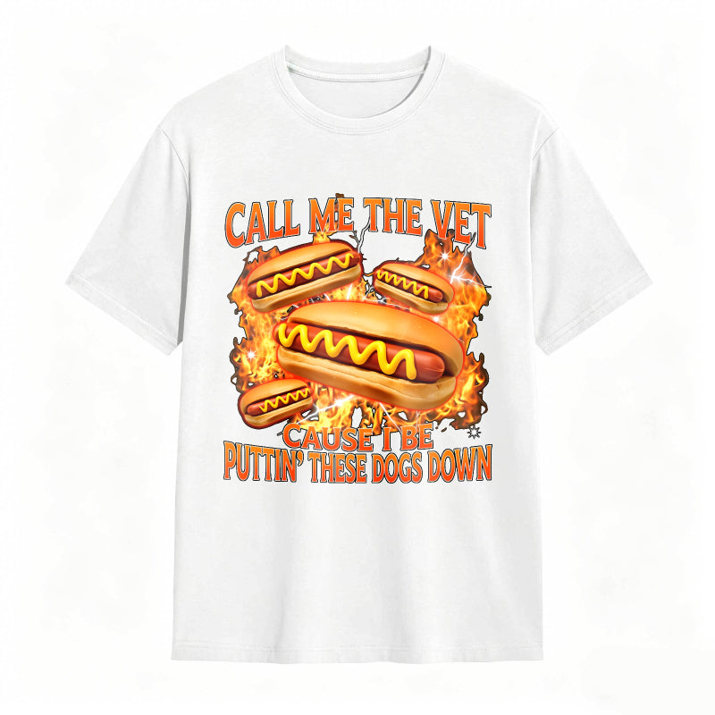 Funny Hot Dog Meme T-shirt With Call Me The Vet Phrase Perfect For Humor Fans