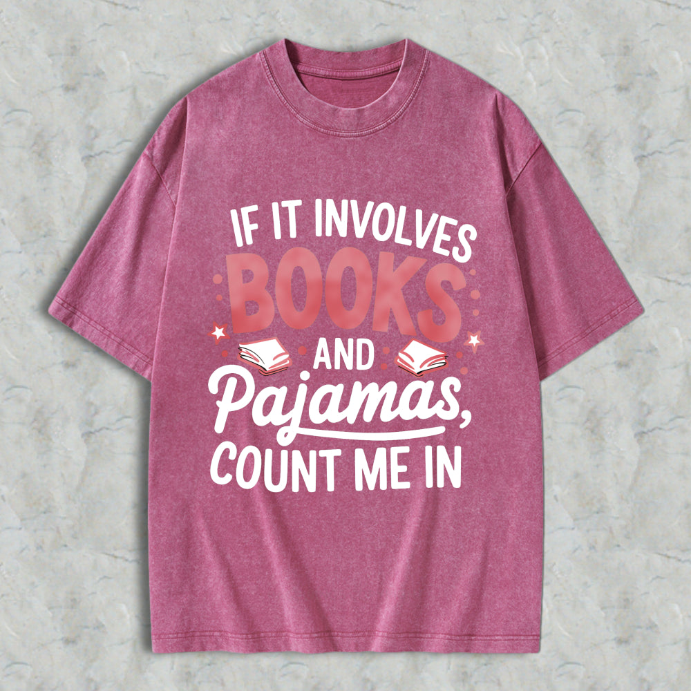 Wardrobecart Books And Pajamas Quote Unisex Washed T-shirt