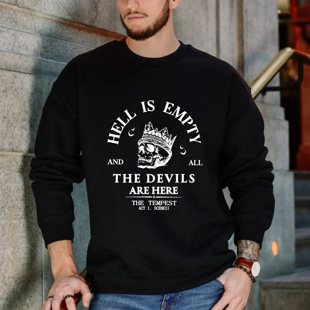 Wardrobecart Hell Is Empty And All The Devils Are Here Skull Crown Quote Unisex Classic Sweatshirt