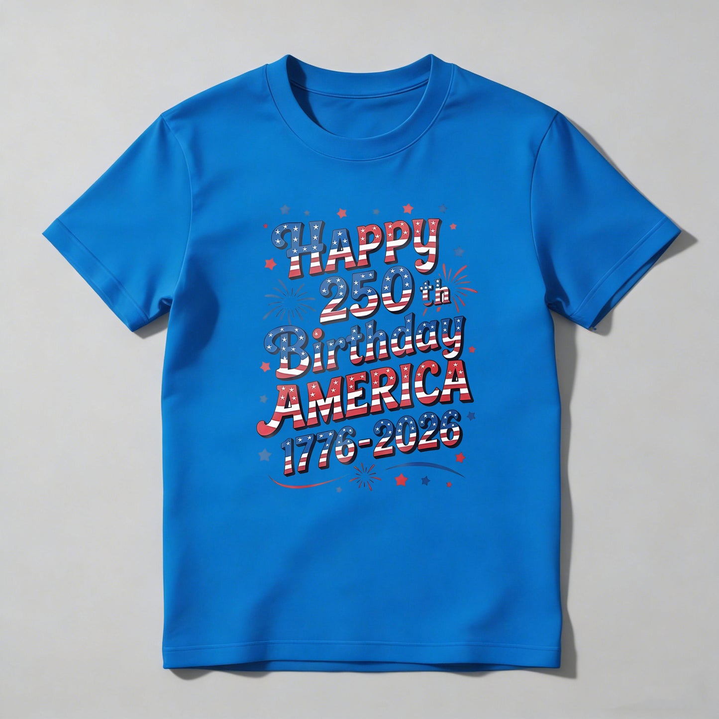 Happy 250th Birthday America 1776 2026 T-shirt