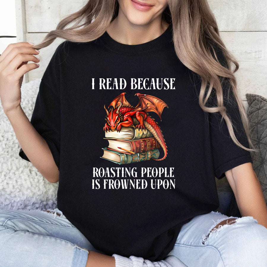 Wardrobecart I Read Because Roasting People Is Frowned Upon Unisex Classic T-shirt
