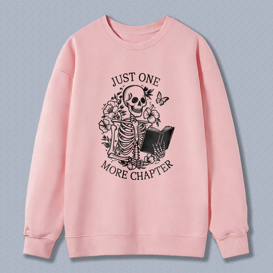 Wardrobecart Skeleton Reading Book With Flowers And Butterflies Just One More Chapter Unisex Classic Sweatshirt