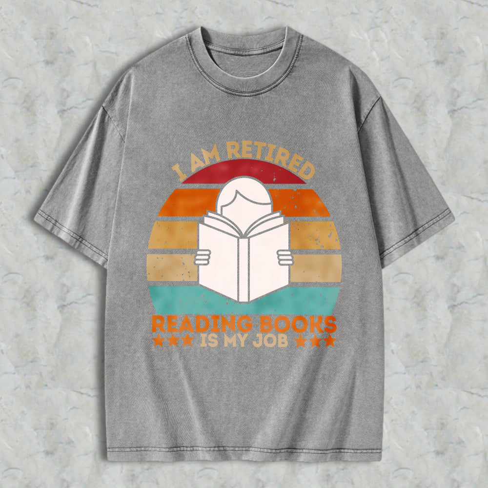 Wardrobecart I Am Retired Reading Books Is My Job Vintage Sunburst Design Unisex Washed T-shirt