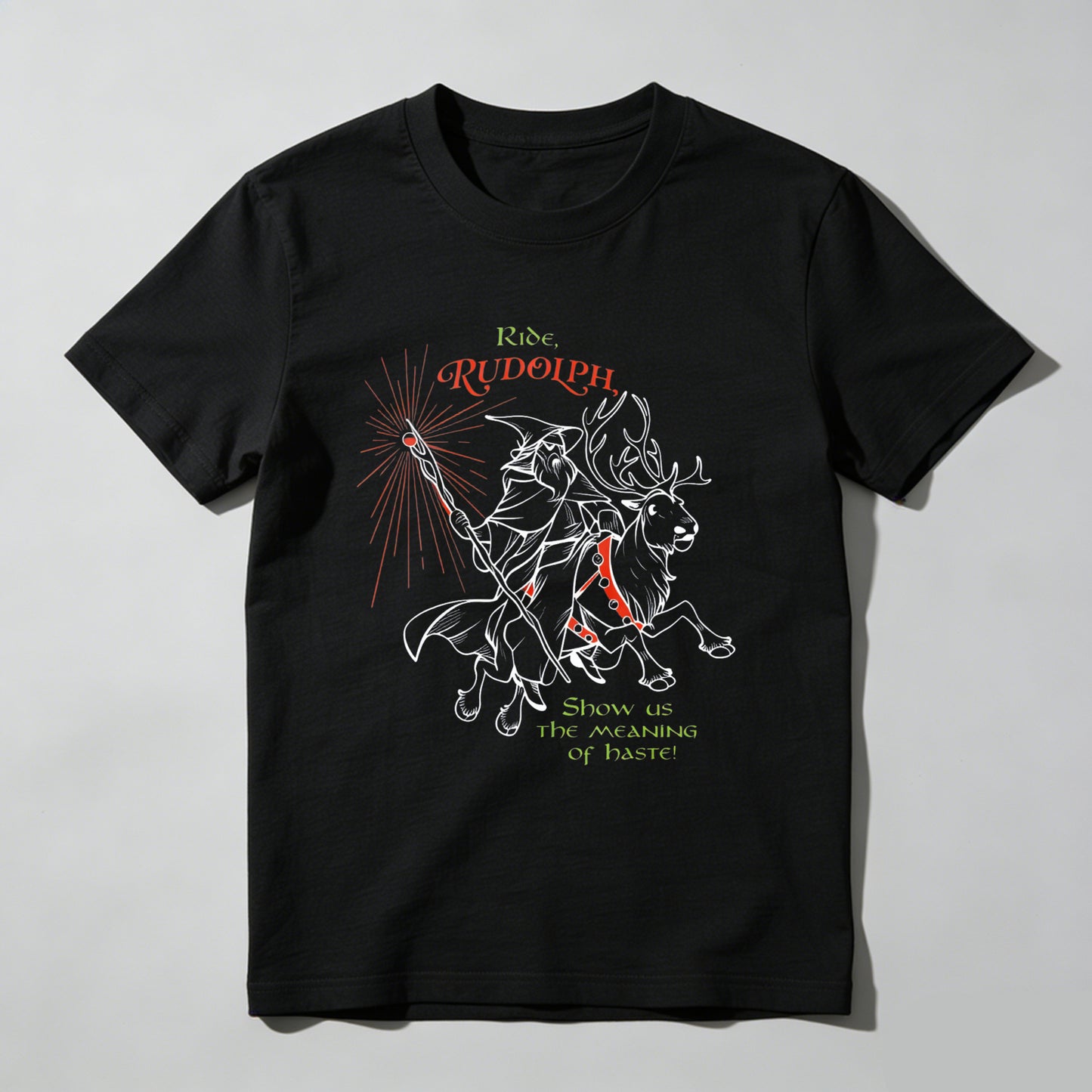 Wardrobecart Ride Rudolph Show Us The Meaning Of Taste Unisex Classic T-shirt