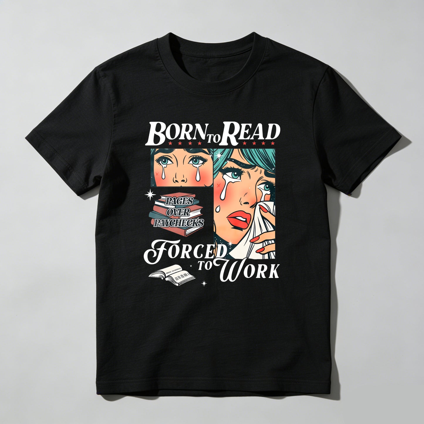 Wardrobecart Born To Read Forced To Work Unisex Classic T-shirt