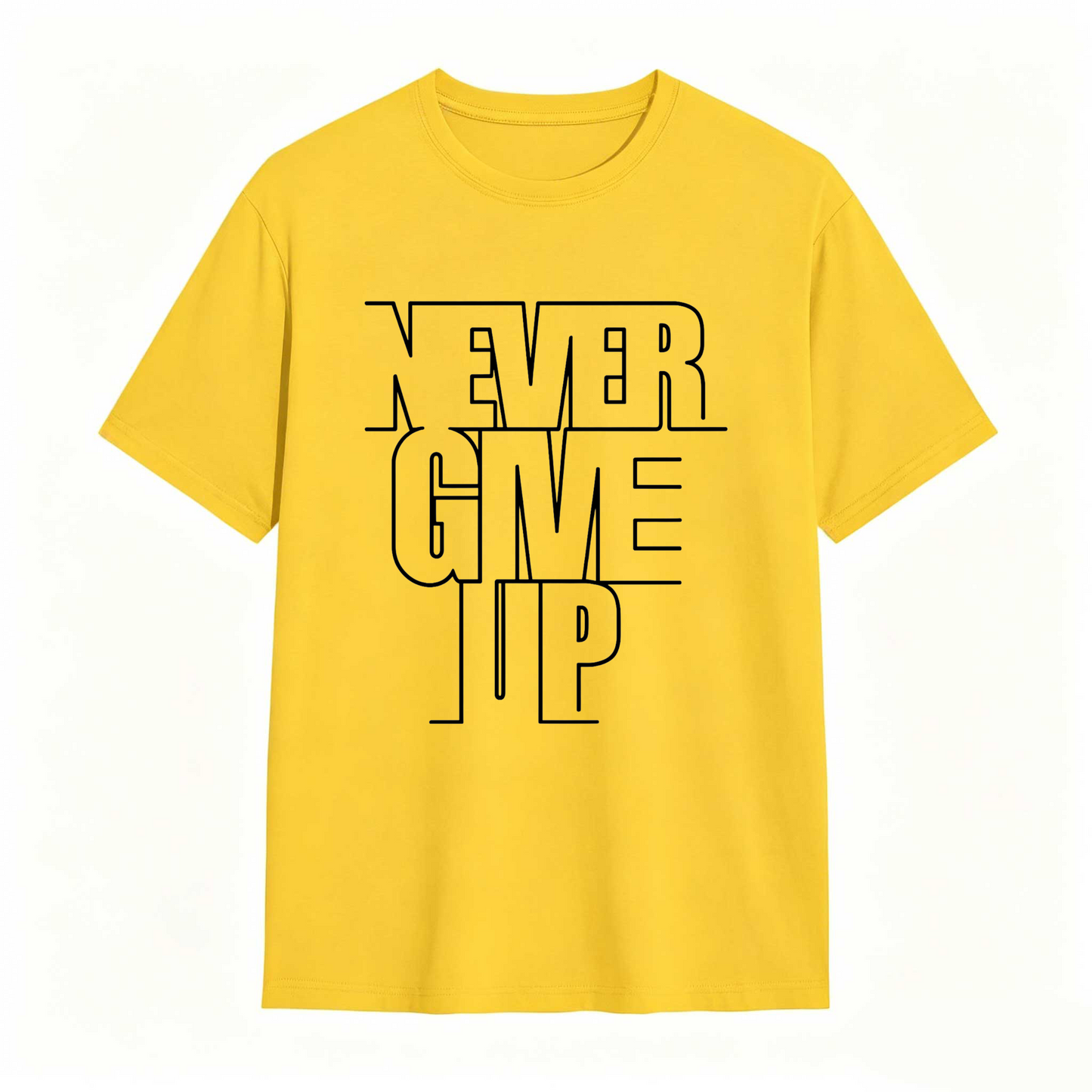 Never Give Up T Shirt 100% cotton