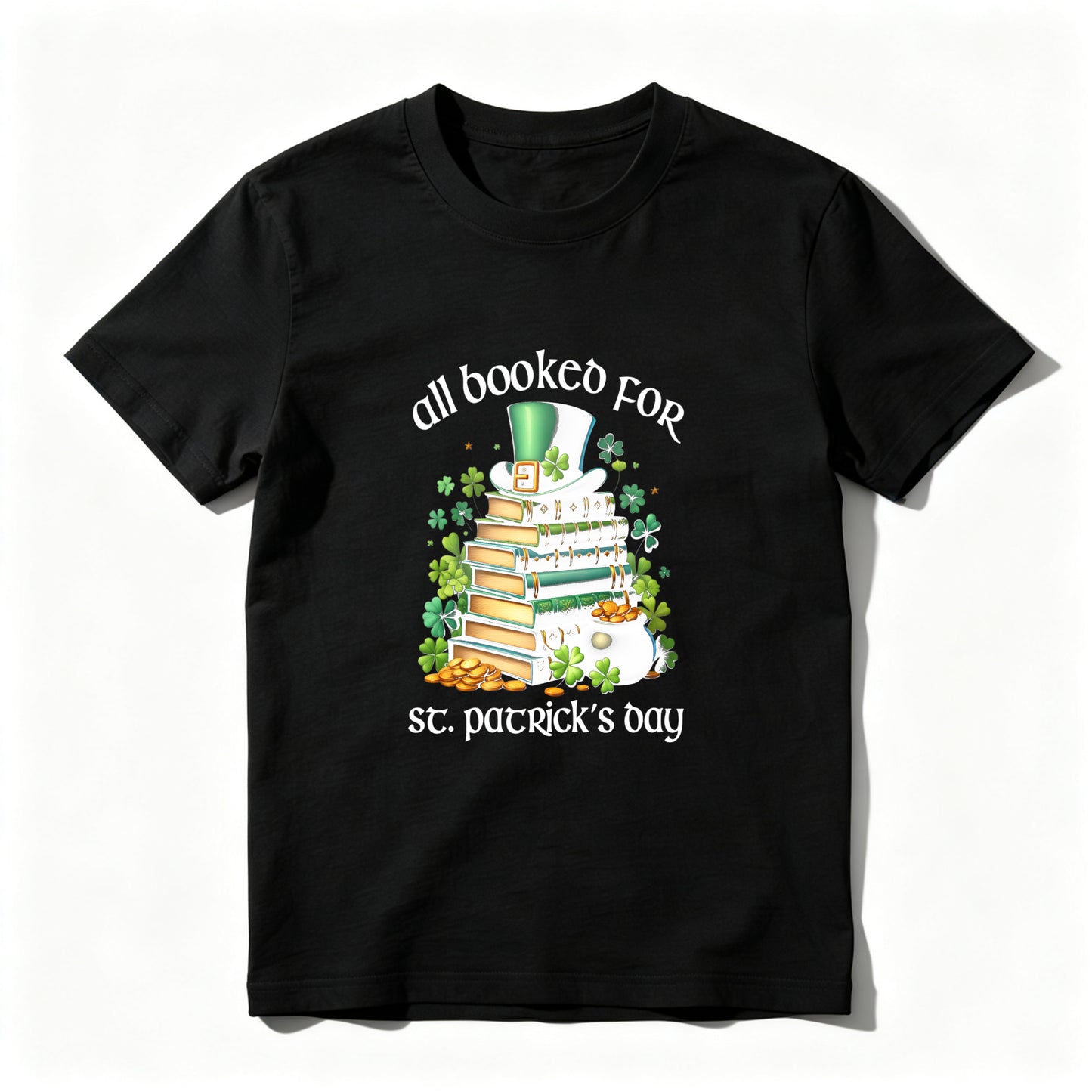 Wardrobecart All Booked For St Patricks Day Unisex Classic T-shirt
