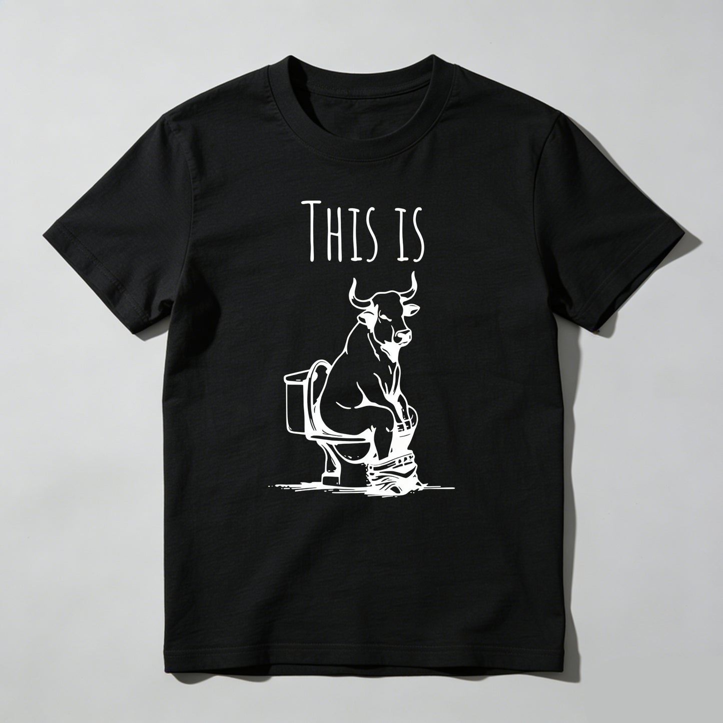 This Is Bull On Toilet Pure Cotton Short Sleeve T Shirt HOT