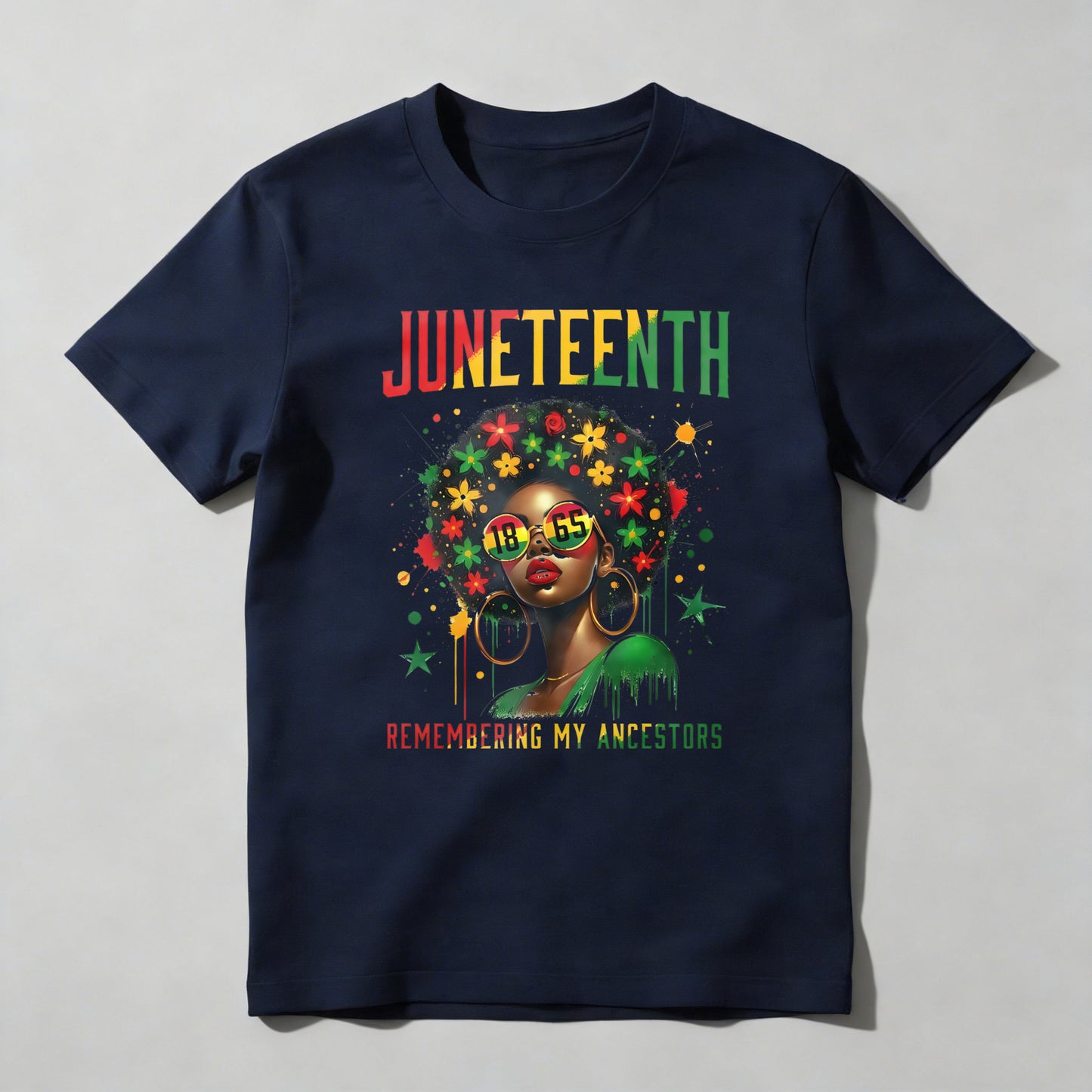 Juneteenth Celebration With Woman Wearing Sunglasses And Floral Hair Design Remembering My Ancestors T-shirt