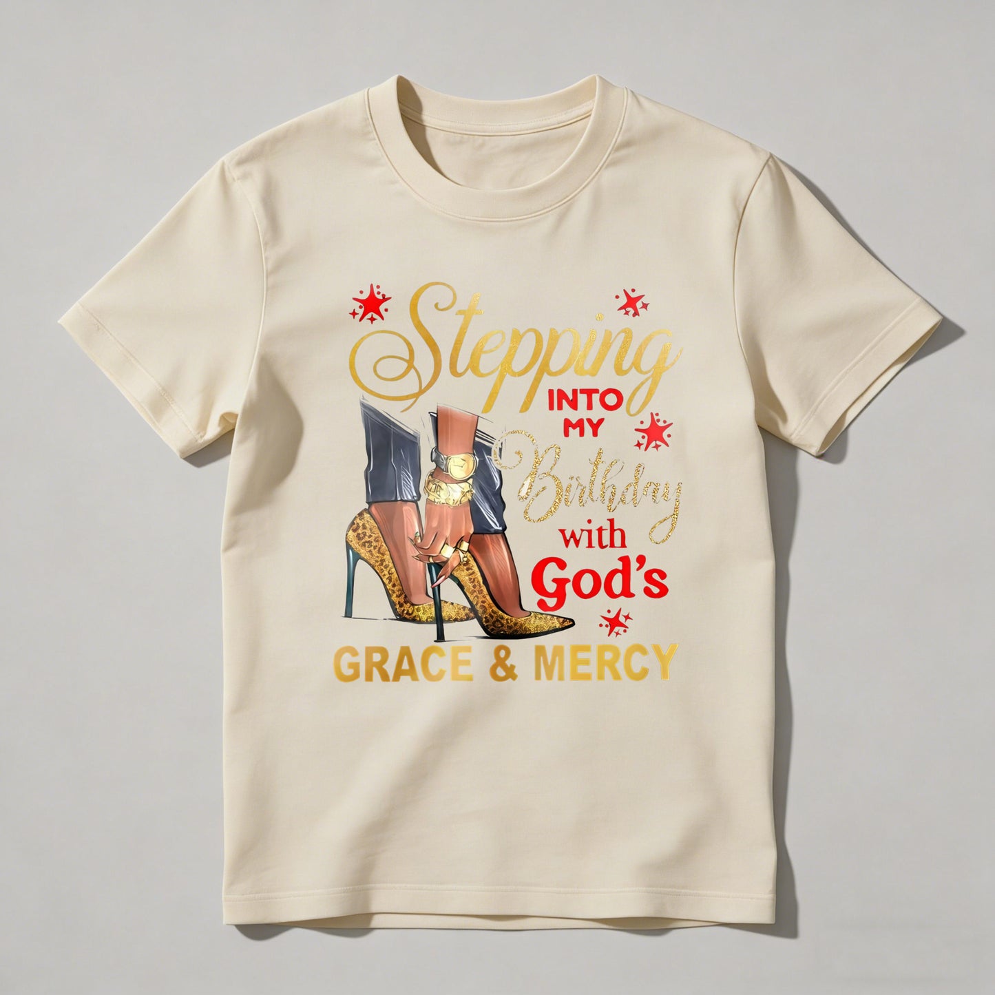 Stepping Into My Birthday With Gods Grace And Mercy Women High Heels T-shirt