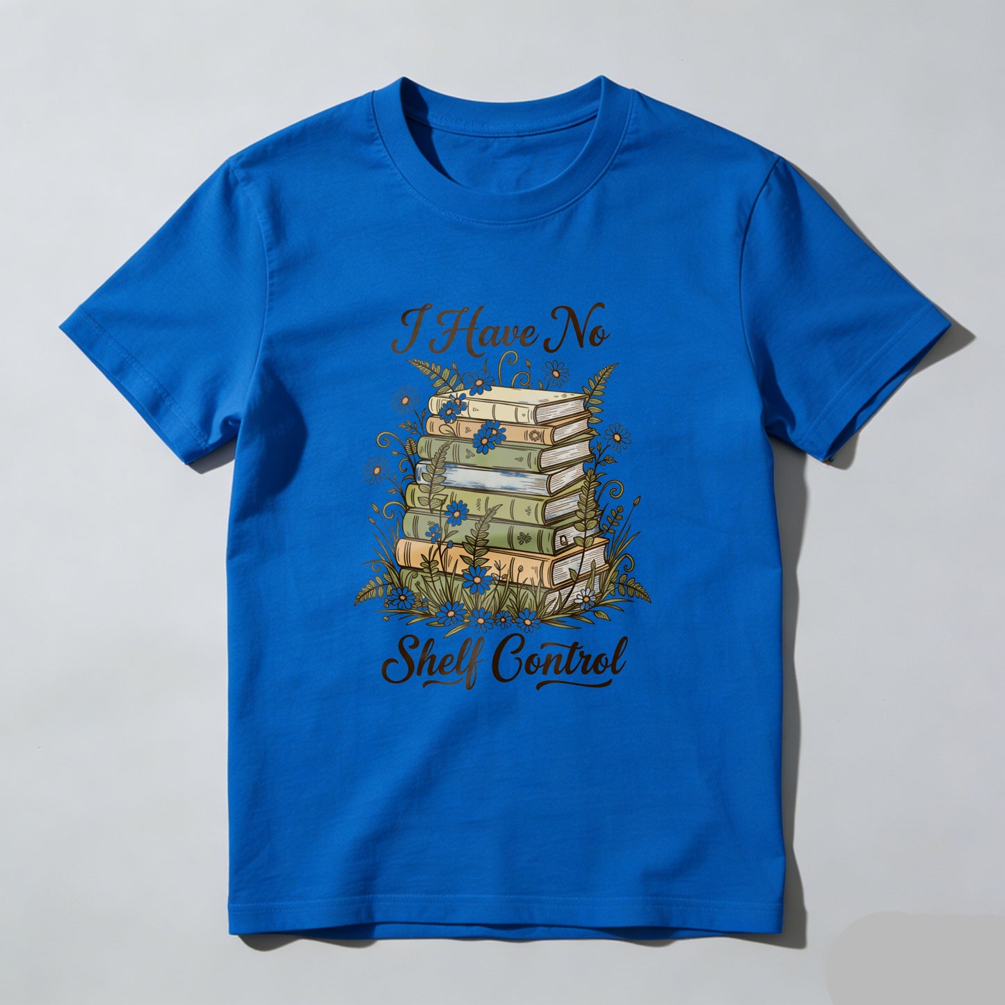 Wardrobecart Stack Of Books With Flowers And Text I Have No Shelf Control Unisex Classic T-shirt