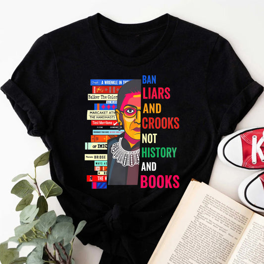 Wardrobecart Ban Liars And Crooks Not History And Books Unisex Classic T-shirt