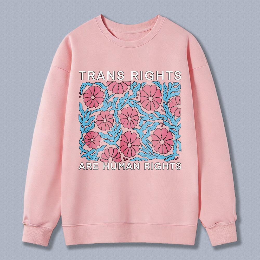 Wardrobecart Trans Rights Are Human Rights Floral Pattern Unisex Classic Sweatshirt