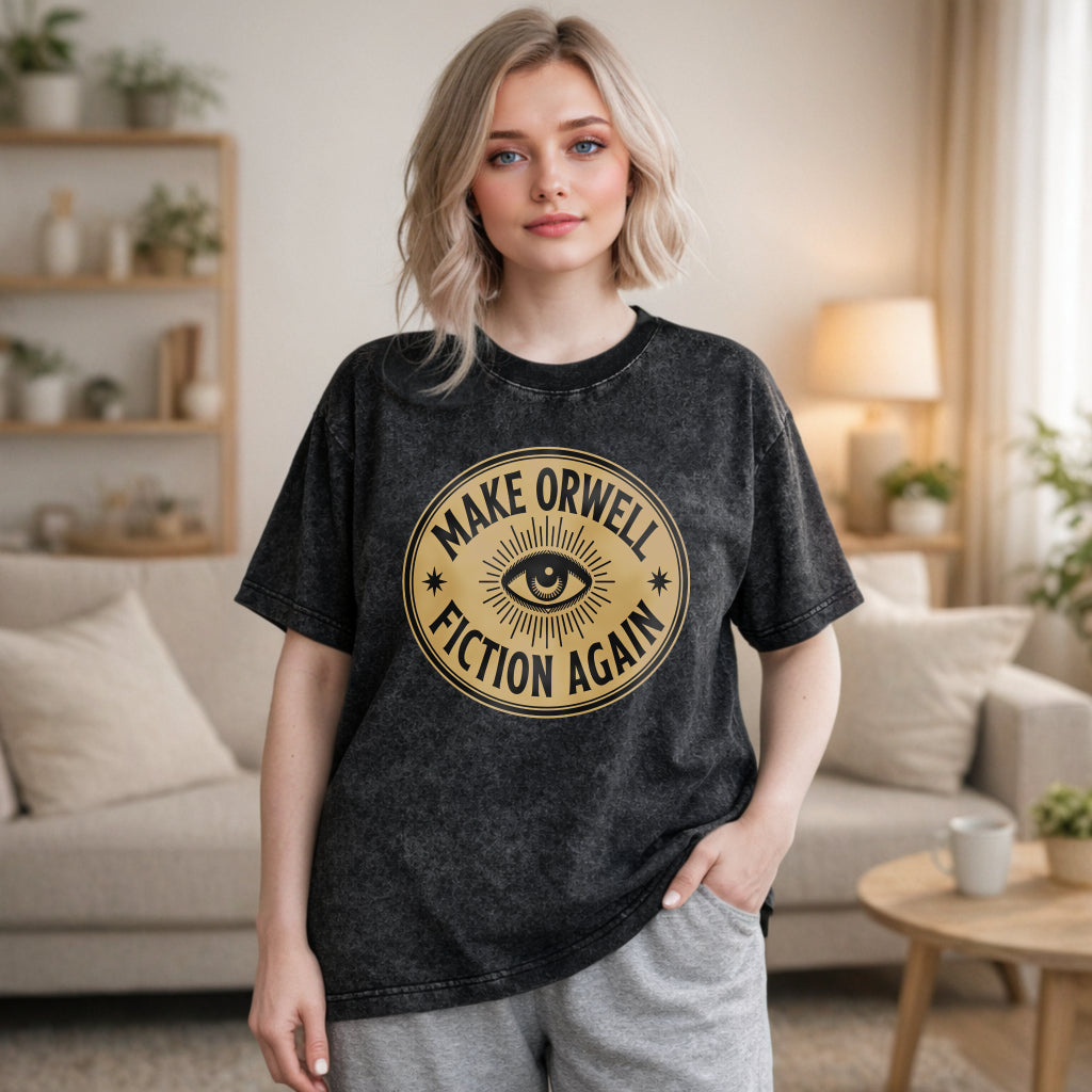 Wardrobecart Make Orwell Fiction Again Eye Symbol Unisex Washed T-shirt