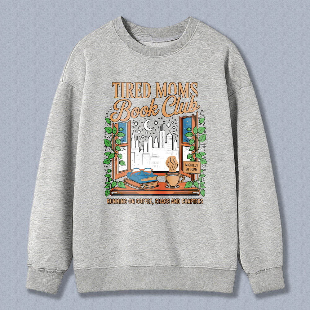 Wardrobecart Tired Moms Book Club Coffee Books And Chapters Window Cityscape Design Unisex Classic Sweatshirt