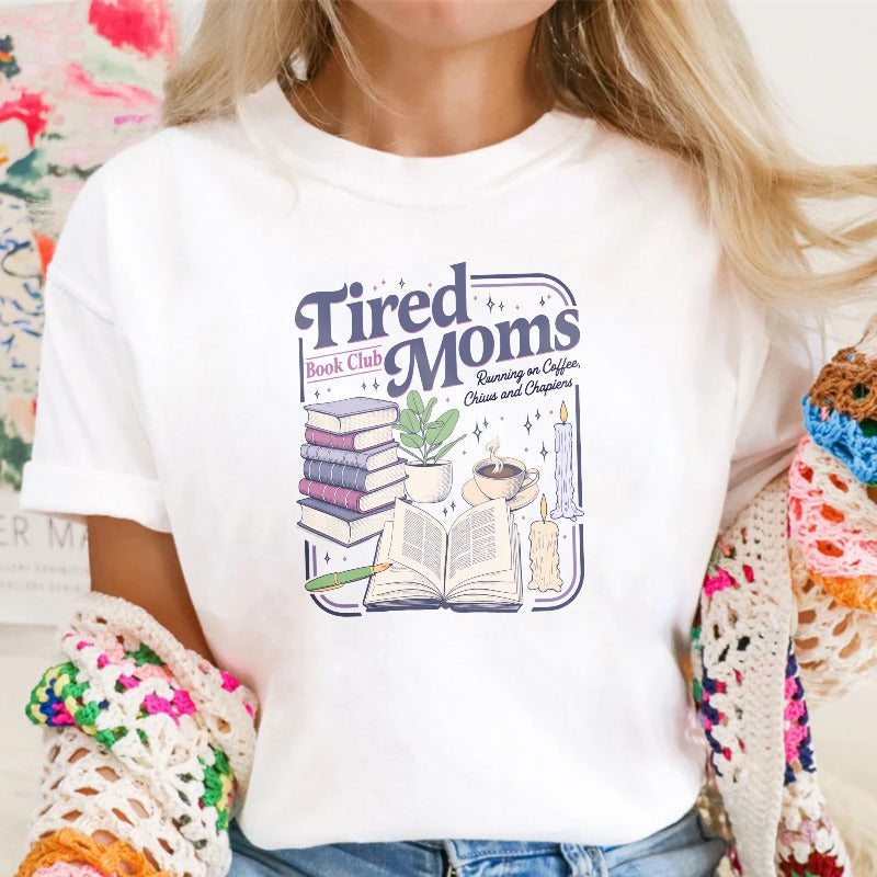 Wardrobecart Tired Moms Book Club Running On Coffee Chaos And Chapters Unisex Classic T-shirt