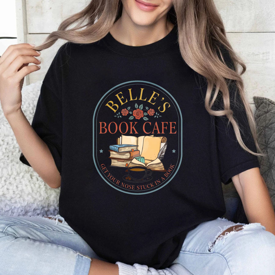 Wardrobecart Belle's Book Cafe Get Your Nose Stuck In A Book Unisex Classic T-shirt
