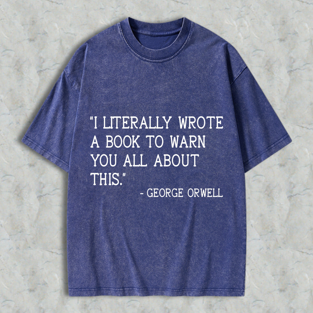 Wardrobecart I Literally Wrote A Book To Warn You All About This Unisex Washed T-shirt