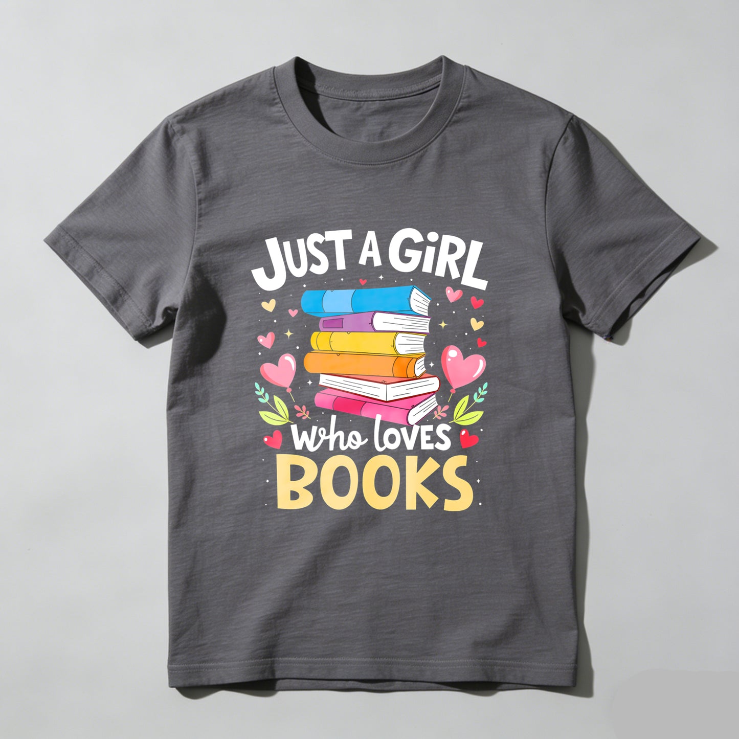 Wardrobecart Just A Girl Who Loves Books Unisex Classic T-shirt(1)