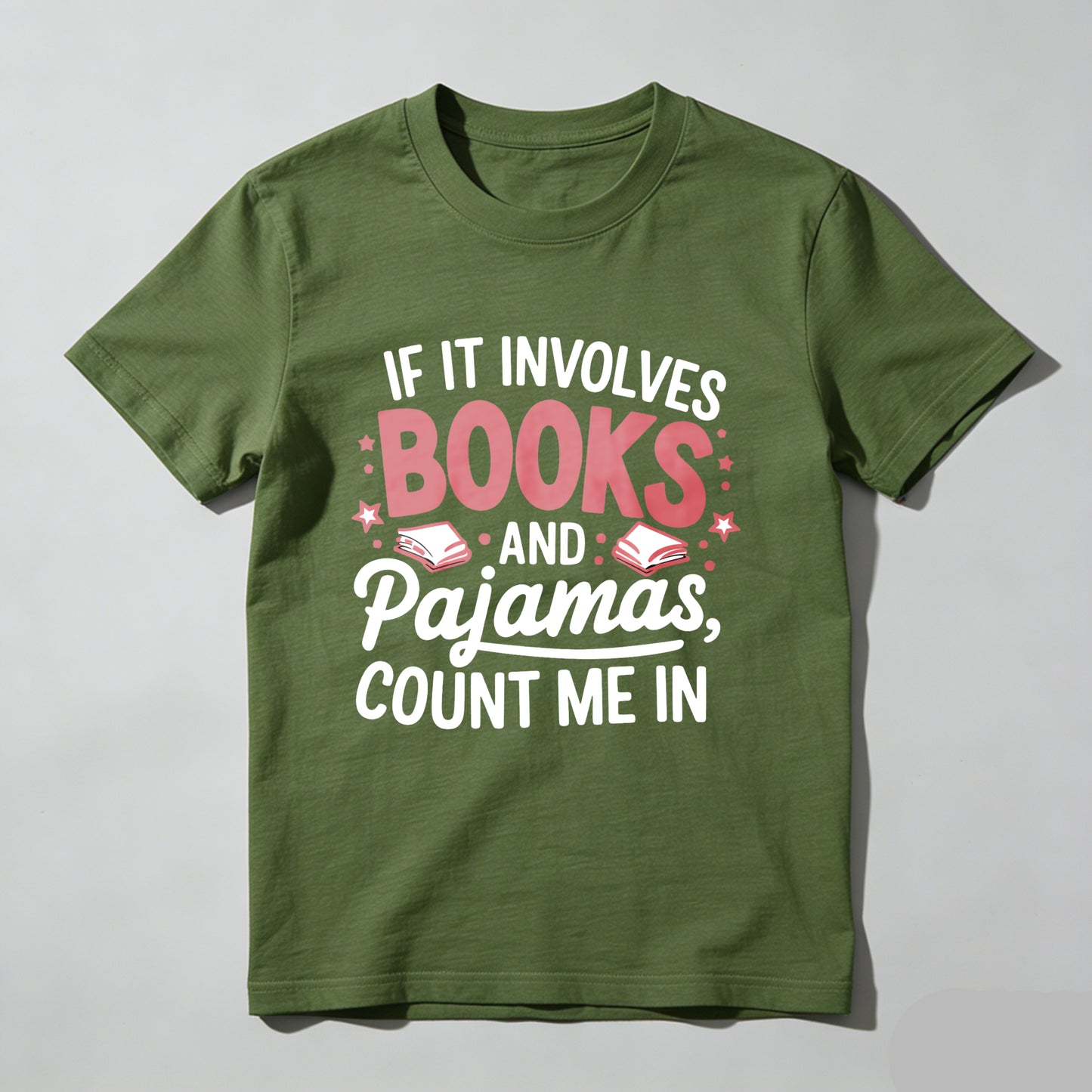 Wardrobecart If It Involves Books And Pajamas Count Me In Unisex Classic T-shirt