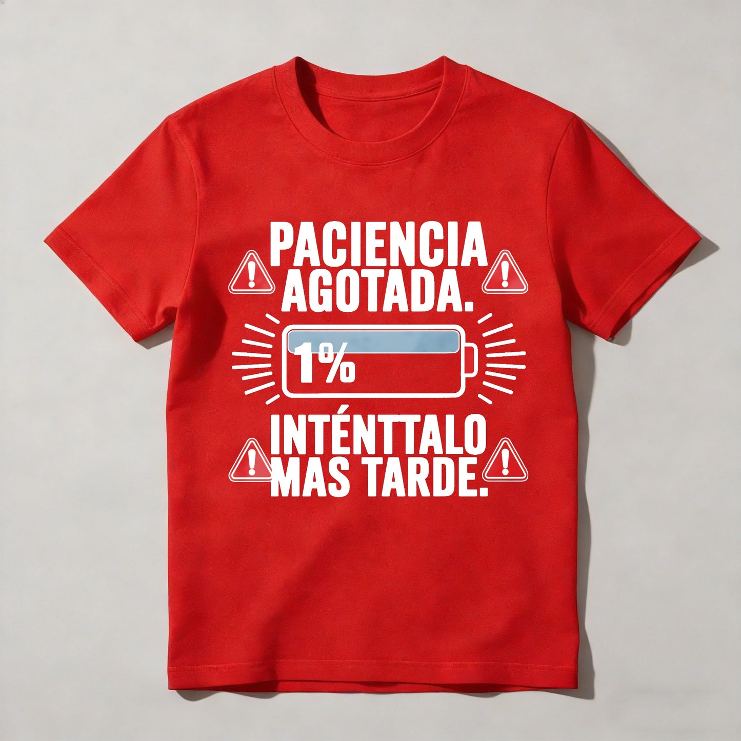 Patience Depleted 1 Percent Try Later T-shirt