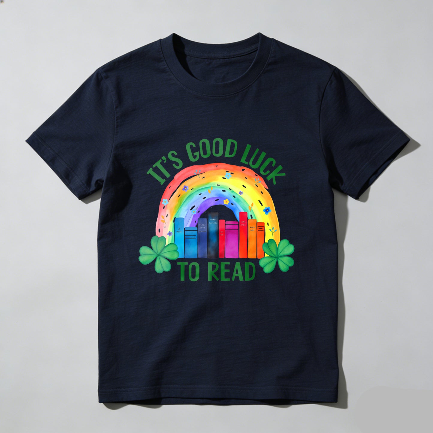 Wardrobecart It's Good Luck To Read Rainbow Books And Shamrocks Unisex Classic T-shirt