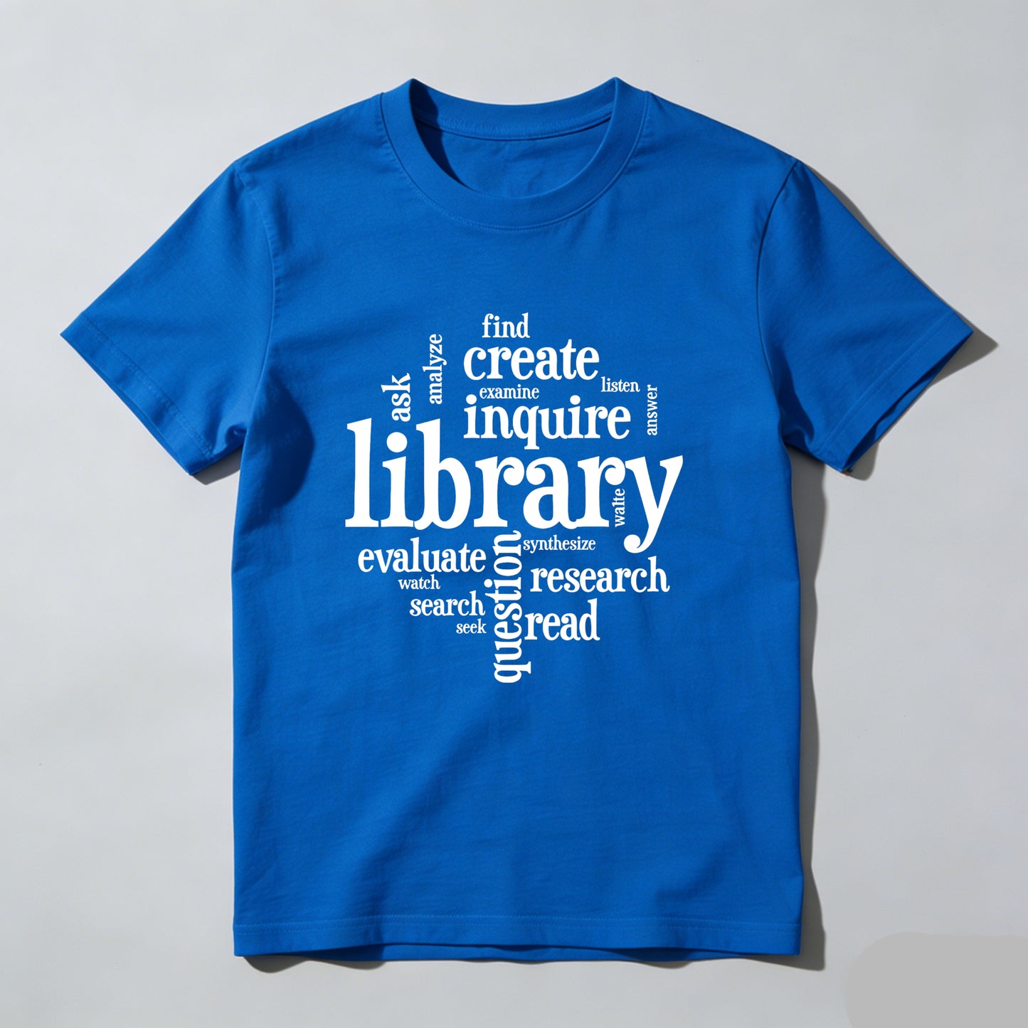 Wardrobecart Library Inquire Research Read Create Evaluate Ask Find Unisex Classic T-shirt