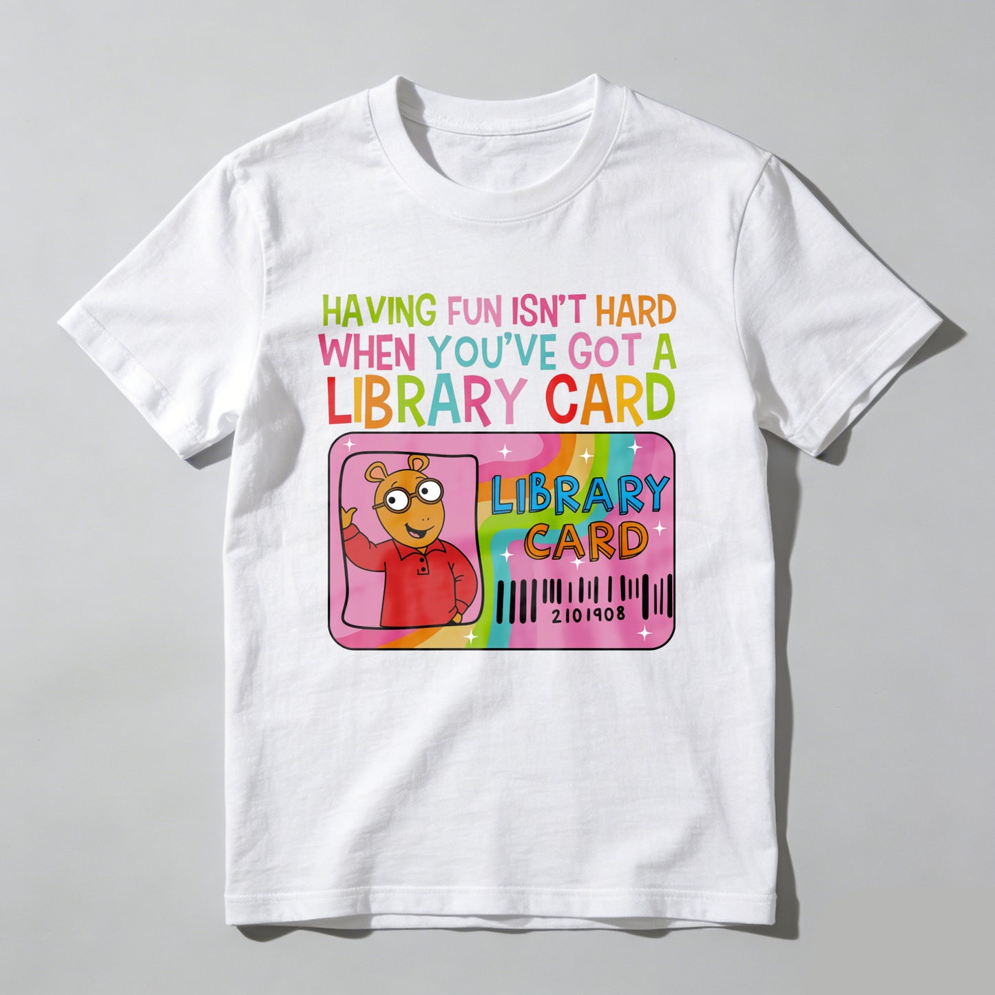 Wardrobecart Having Fun Isn't Hard When You've Got A Library Card Unisex Classic T-shirt