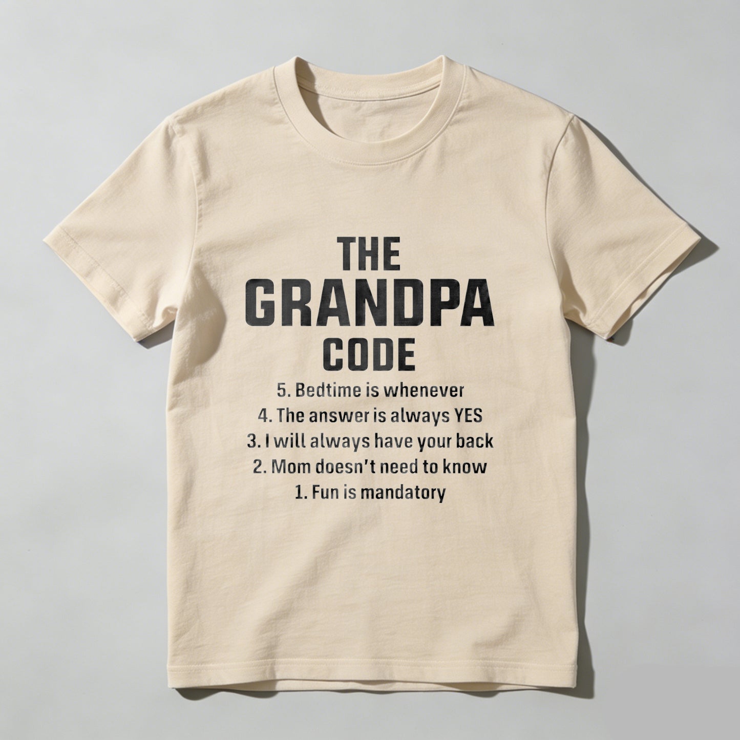 The Grandpa Code Fun Mandatory Yes Always Pure Cotton Short Sleeve T-Shirt