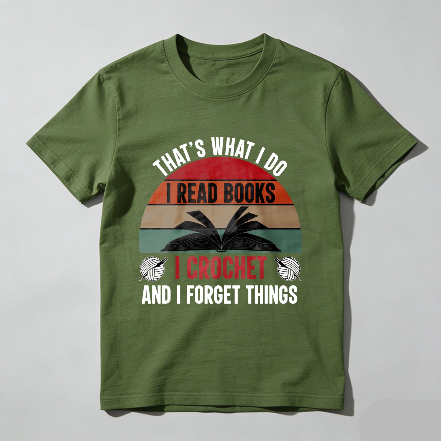 Wardrobecart That's What I Do I Read Books I Crochet And I Forget Things Unisex Classic T-shirt