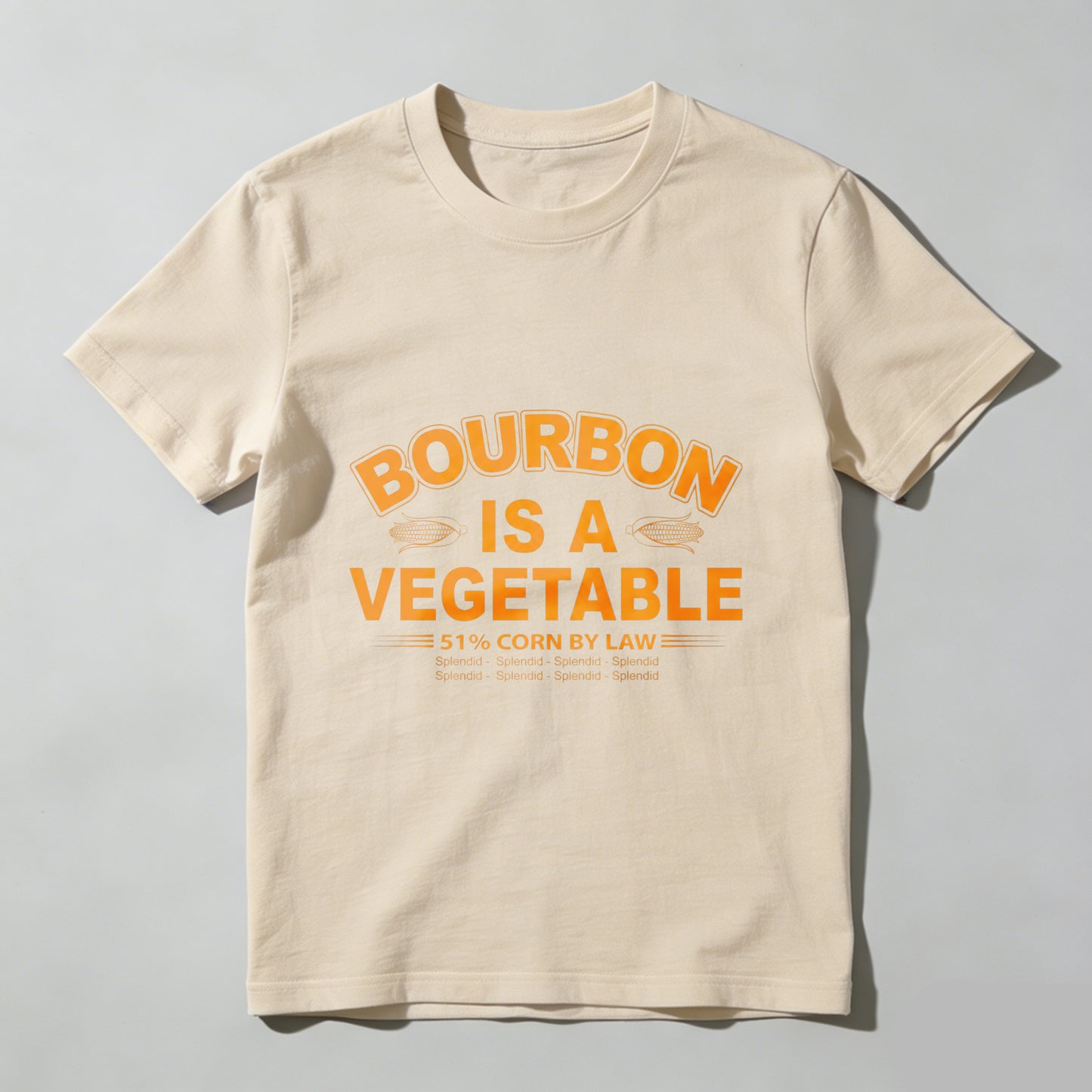 Bourbon Is A Vegetable 51 Percent Corn By Law Pure Cotton Short Sleeve T Shirt