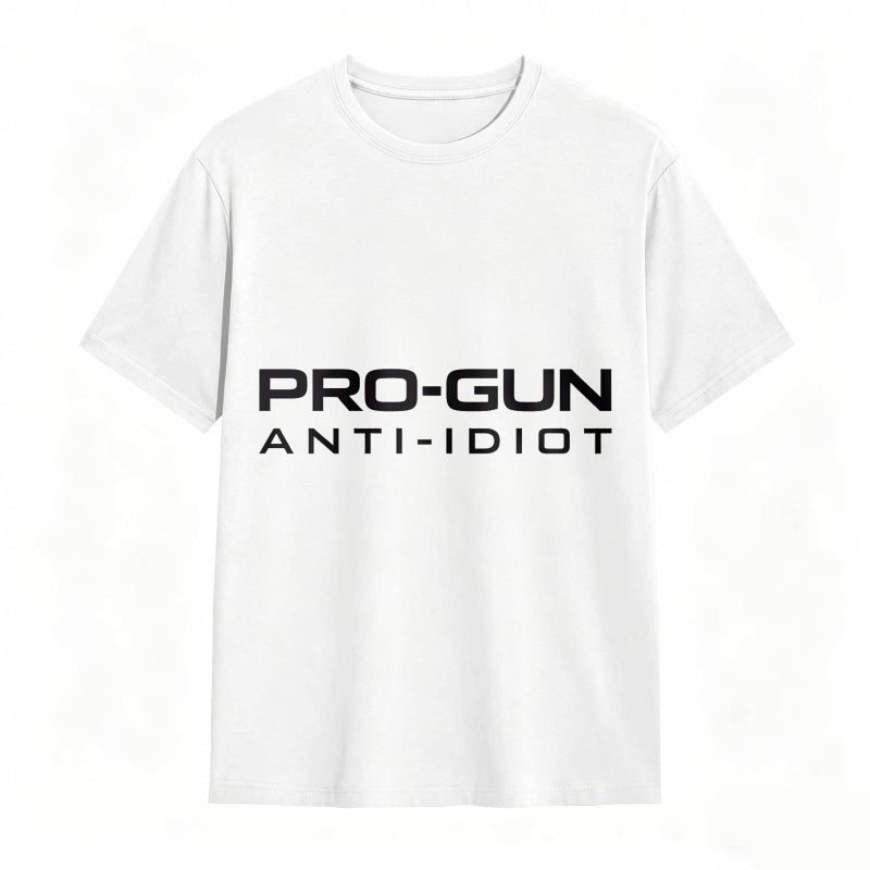 Pro Gun Anti Idiot Unisex Classic T-shirt