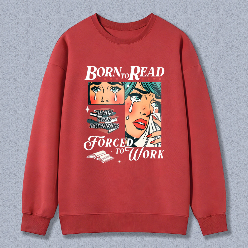 Wardrobecart Crying Women Faces And Text Born Dead Tears Over Teachers For A Better Future Unisex Classic Sweatshirt