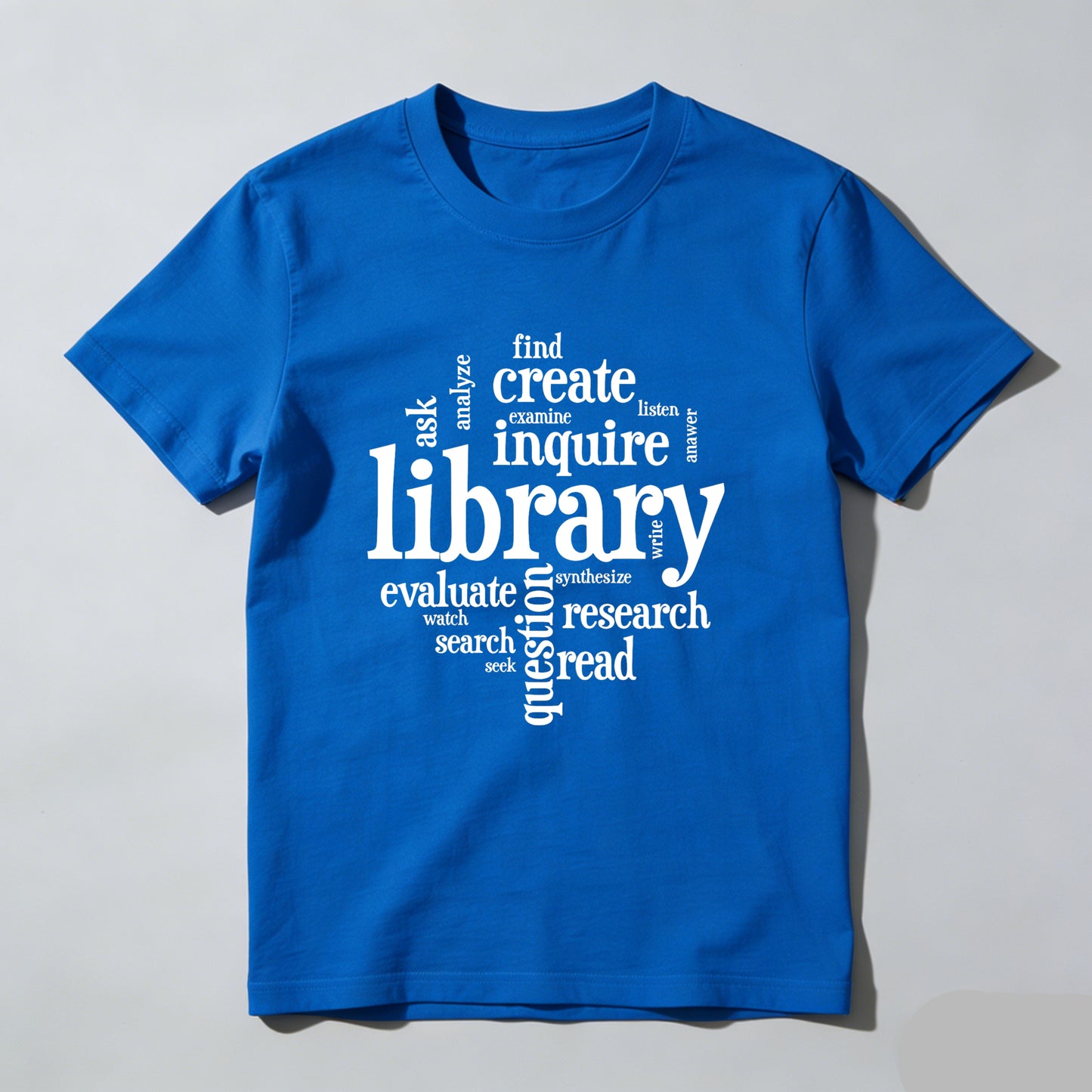 Wardrobecart Library Inquire Research Read Evaluate Create Find Ask Unisex Classic T-shirt