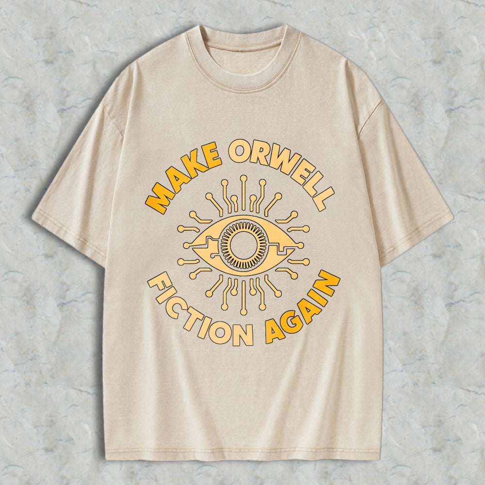 Wardrobecart Make Orwell Fiction Again Eye Symbol Unisex Washed T-shirt