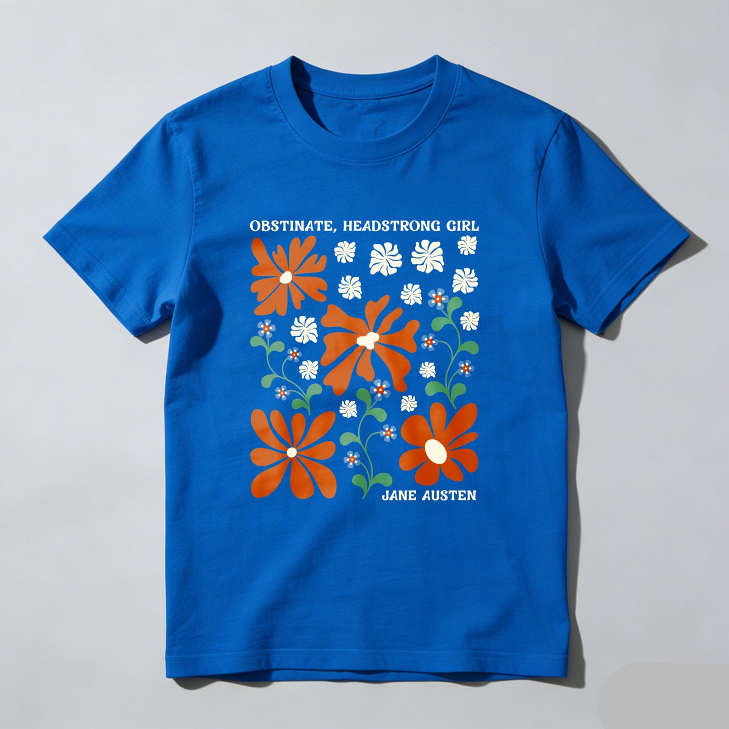 Wardrobecart Obstinate Headstrong Girl Jane Austen Floral Pattern Unisex Classic T-shirt