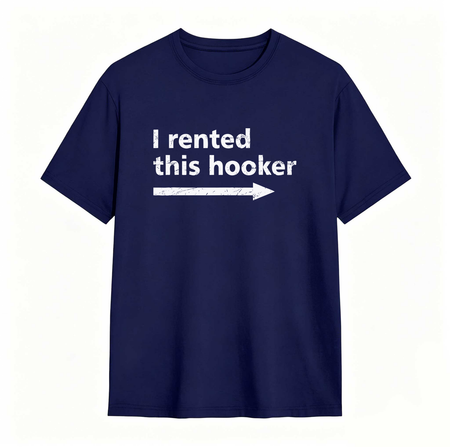 I Rented This Hooker Arrow Design Unisex Classic T-shirt