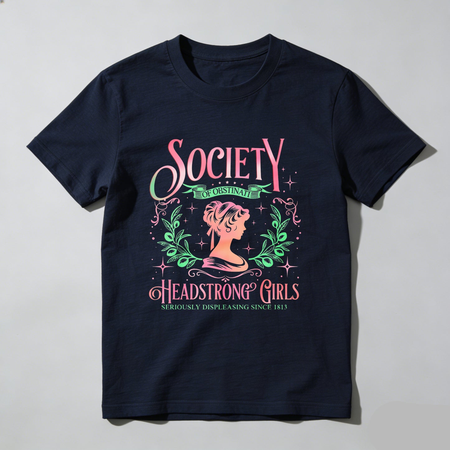 Wardrobecart Society Of Obstinate Headstrong Girls Unisex Classic T-shirt