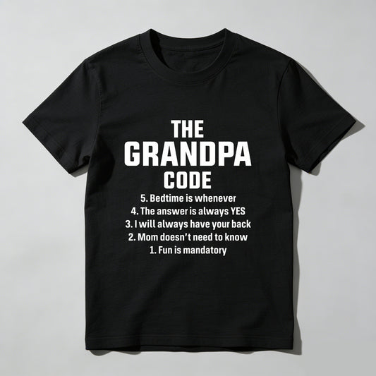 The Grandpa Code Fun Mandatory Yes Always Pure Cotton Short Sleeve T-Shirt