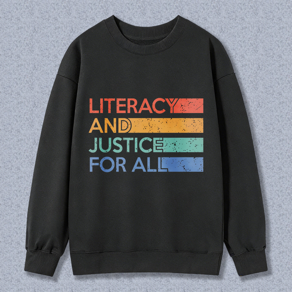 Wardrobecart Literacy And Justice For All Rainbow Text Unisex Classic Sweatshirt