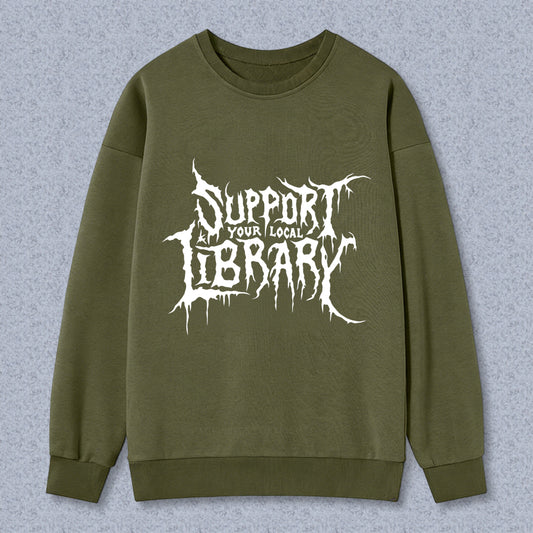Wardrobecart Support Your Local Library Unisex Classic Sweatshirt