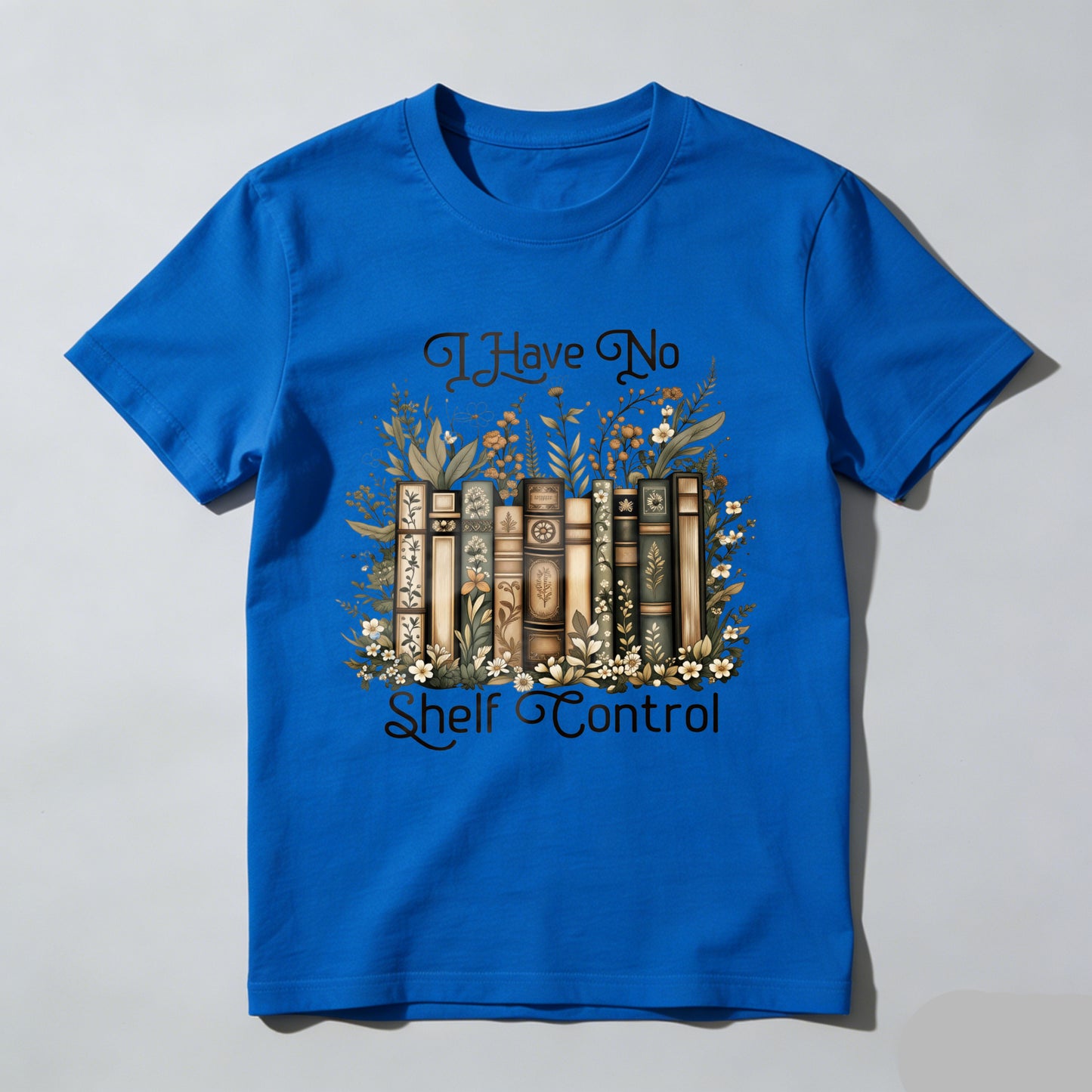 Wardrobecart I Have No Shelf Control Books And Flowers Pattern Unisex Classic T-shirt