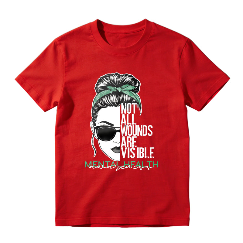Mental Health Awareness Not All Wounds Are Visible Woman With Sunglasses And Hair Bun Unisex Classic T-shirt