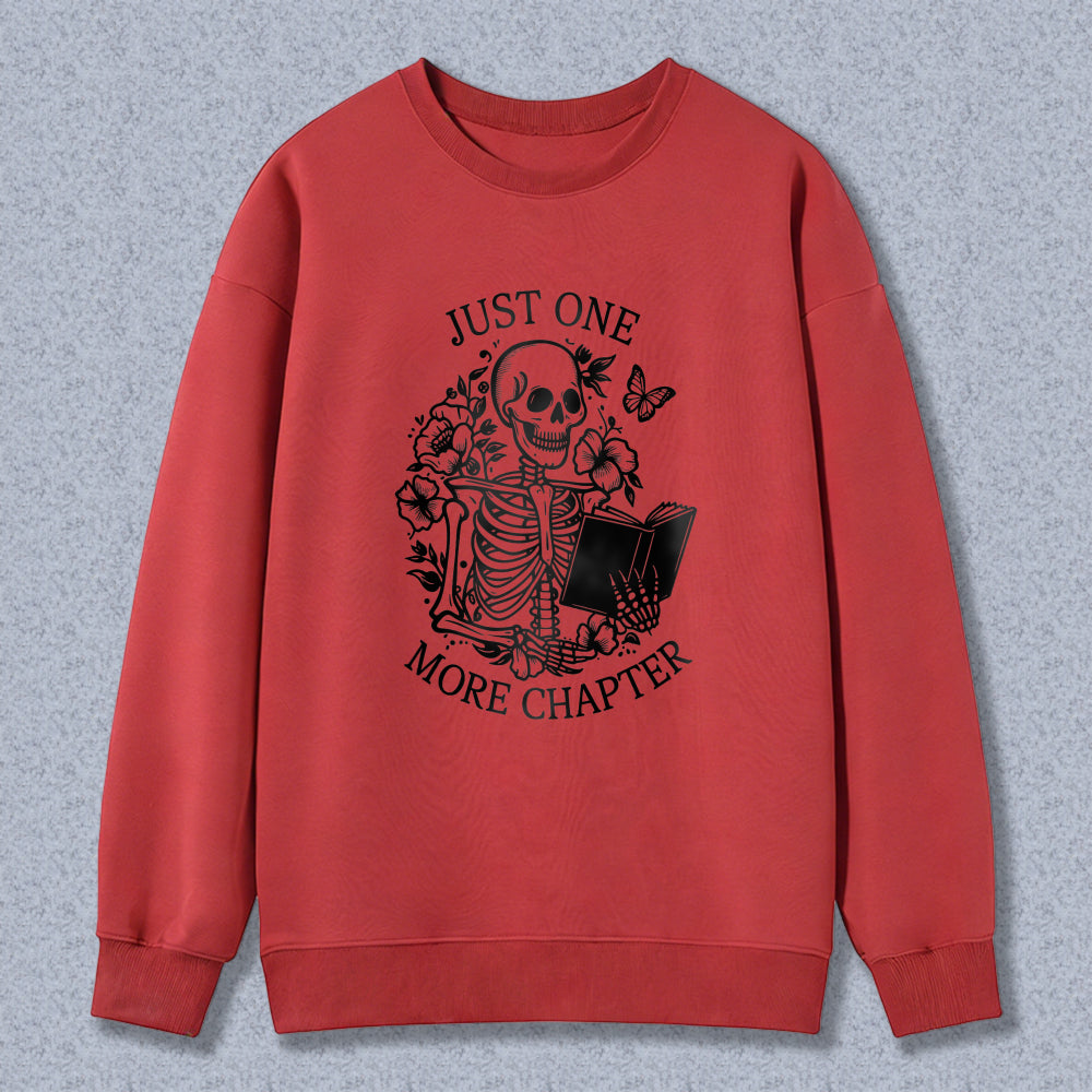 Wardrobecart Skeleton Reading Book With Flowers And Butterflies Just One More Chapter Unisex Classic Sweatshirt