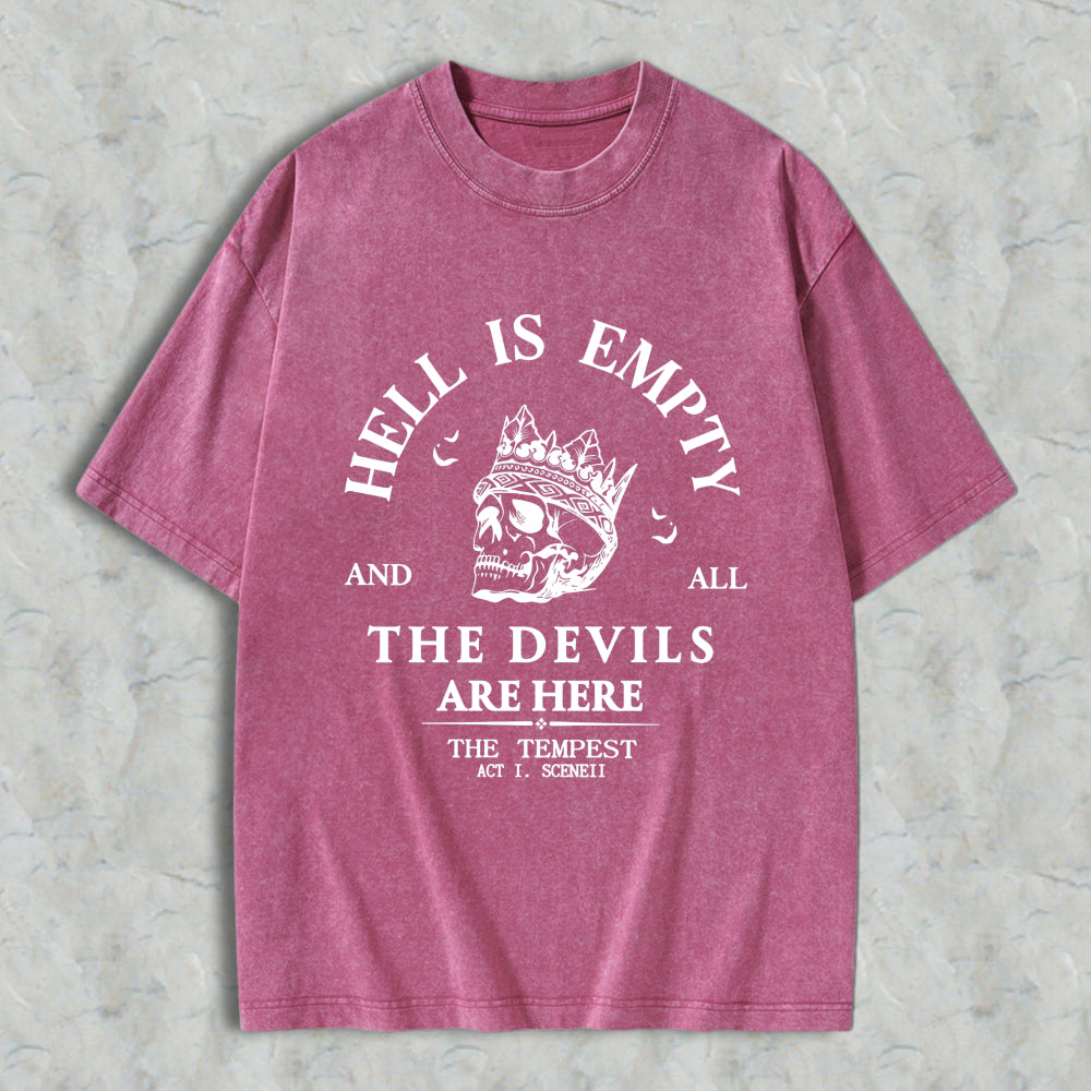 Wardrobecart Hell Is Empty And All The Devils Are Here Quote With Skull And Crown Design Unisex Washed T-shirt