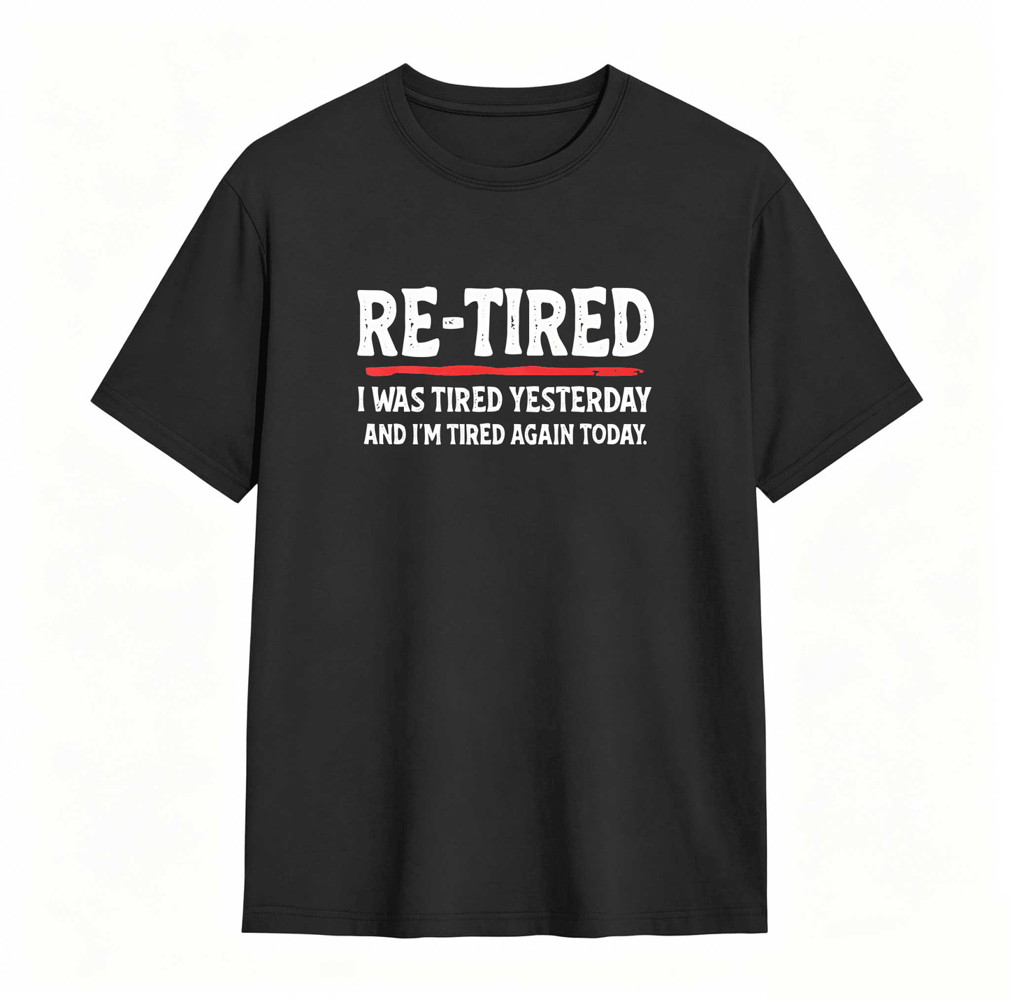 Sarcastic Quote T-Shirt for Teens – 100% Cotton Re-Tired Lazy Retired Design ,Unisex