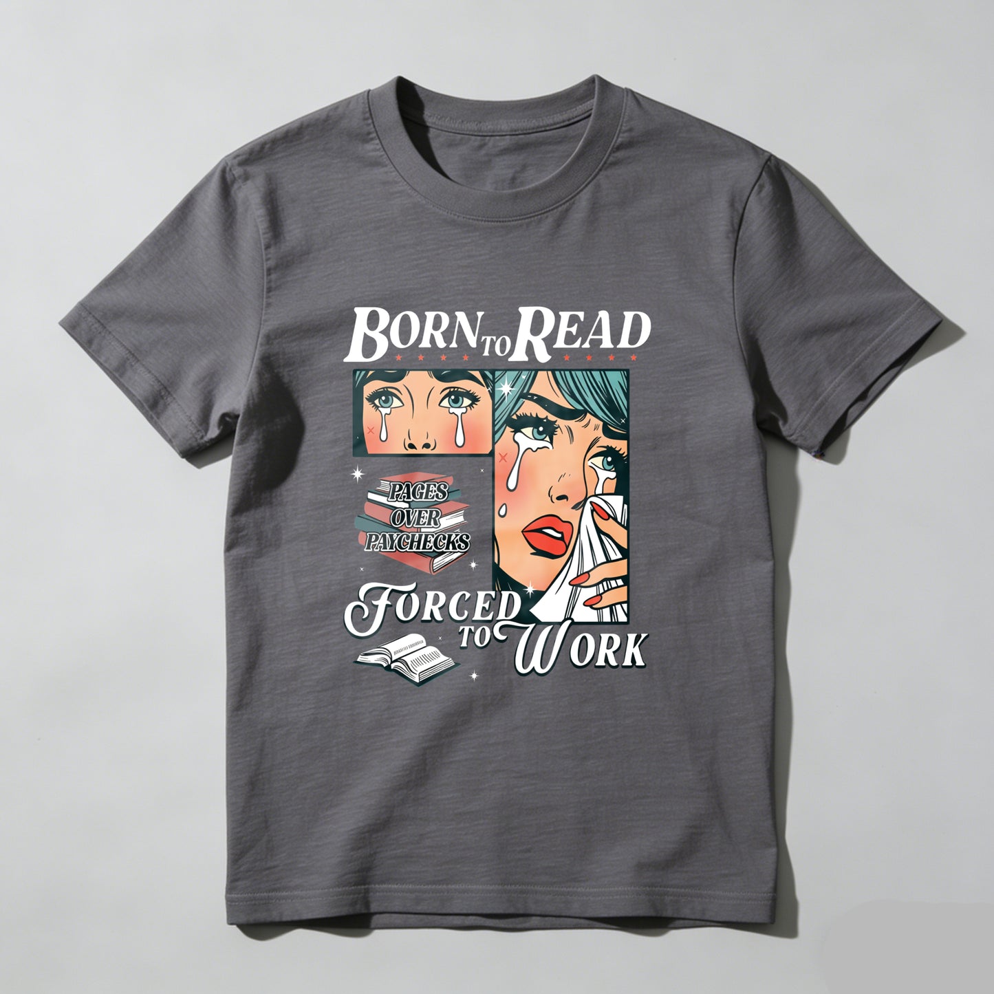 Wardrobecart Born To Read Forced To Work Unisex Classic T-shirt(3)