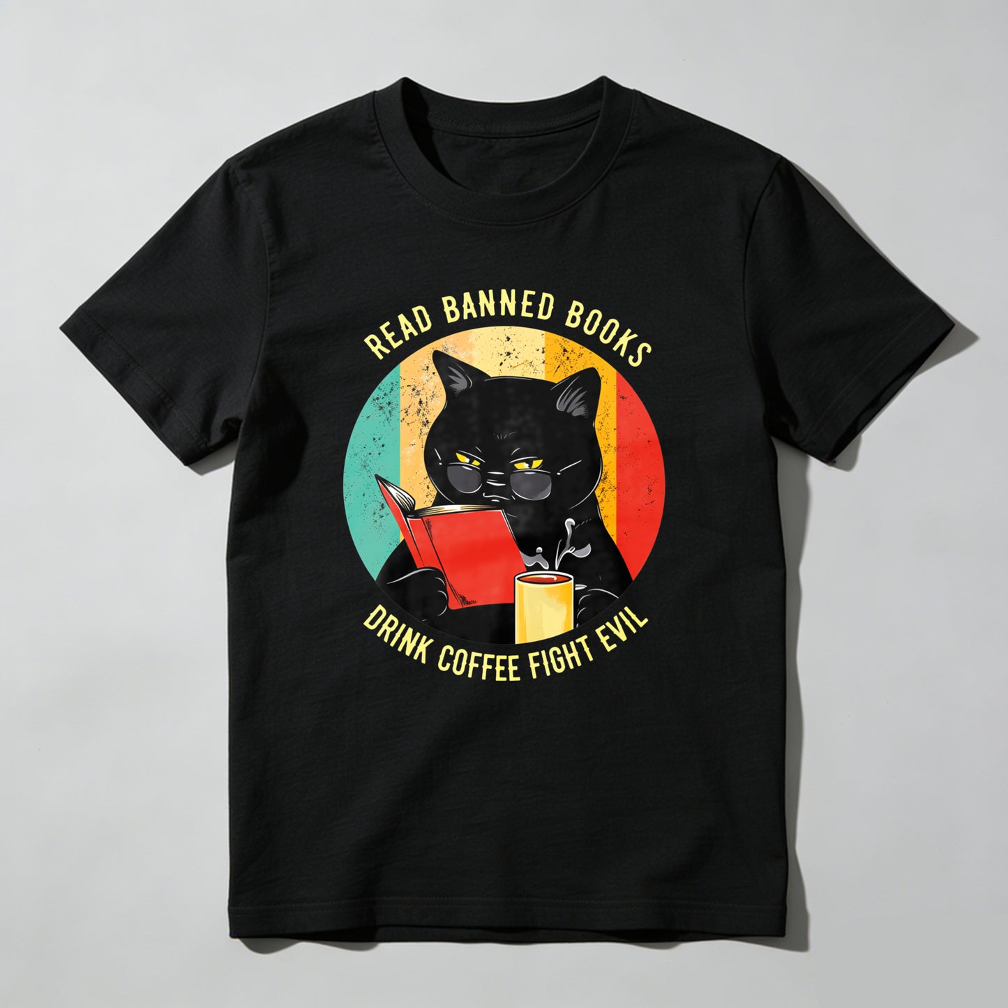 Wardrobecart Read Banned Books Drink Coffee Fight Evil Unisex Classic T-shirt